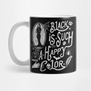 Black Is Such A Happy Color Mug